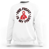 HIV Warrior His Fight Is My Fight Sweatshirt Red Ribbon Boxing Gift - Wonder Print Shop