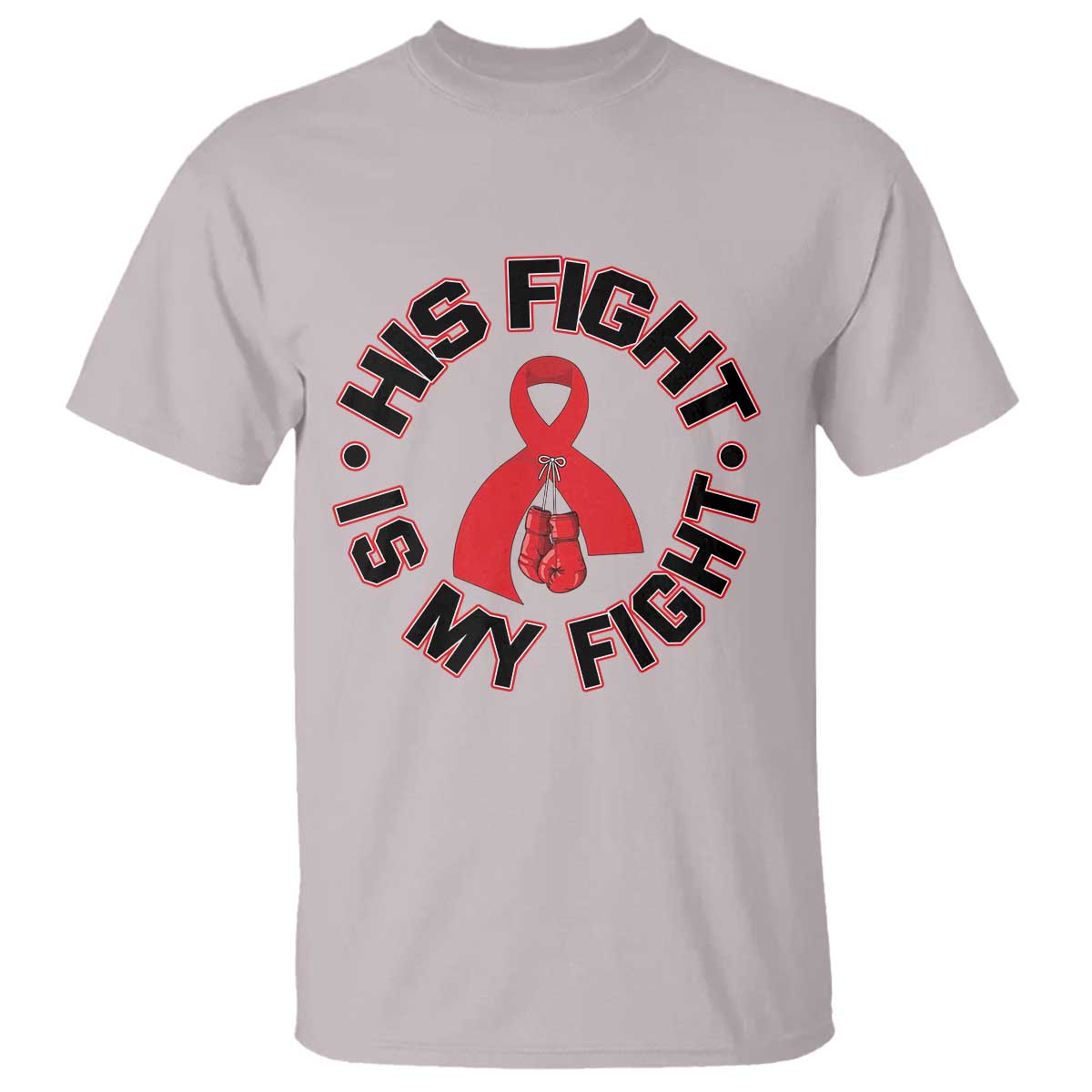 HIV Warrior His Fight Is My Fight T Shirt Red Ribbon Boxing Gift - Wonder Print Shop