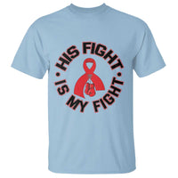 HIV Warrior His Fight Is My Fight T Shirt Red Ribbon Boxing Gift - Wonder Print Shop