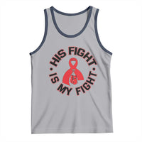 HIV Warrior His Fight Is My Fight Tank Top Red Ribbon Boxing Gift - Wonder Print Shop