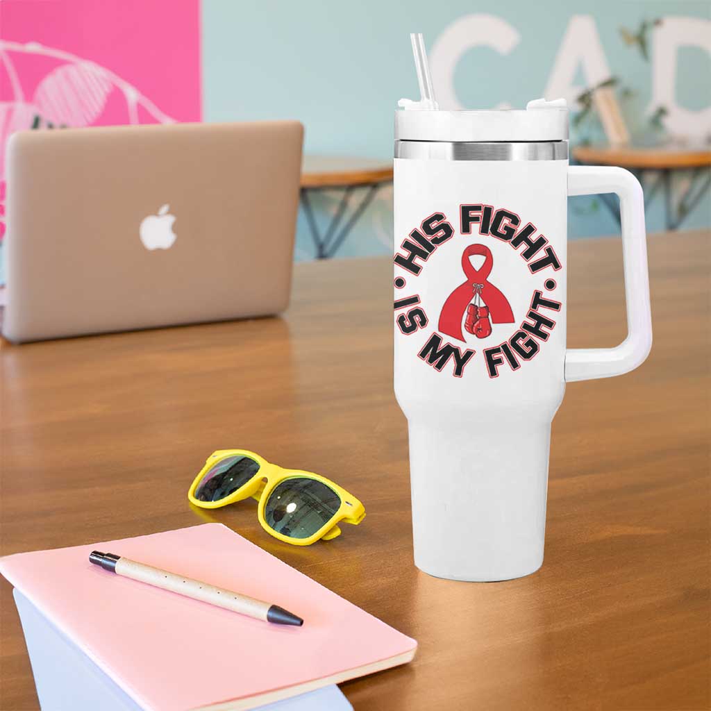 HIV Warrior His Fight Is My Fight Tumbler With Handle Red Ribbon Boxing Gift - Wonder Print Shop