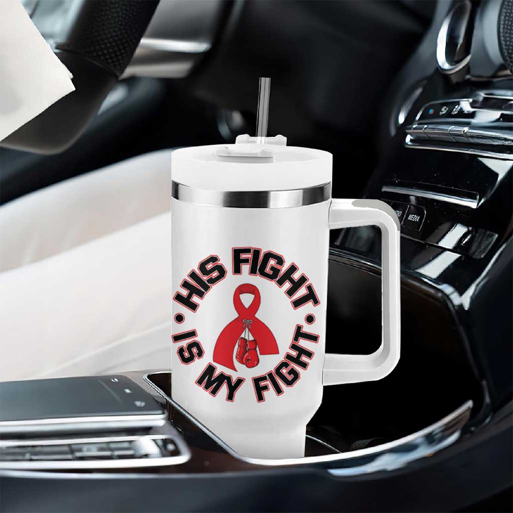 HIV Warrior His Fight Is My Fight Tumbler With Handle Red Ribbon Boxing Gift - Wonder Print Shop