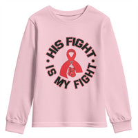 HIV Warrior His Fight Is My Fight Youth Sweatshirt Red Ribbon Boxing Gift - Wonder Print Shop
