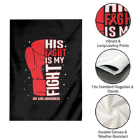 His Fight Is My Fight Garden Flag Red Ribbon HIV Awareness Boxing Gift - Wonder Print Shop