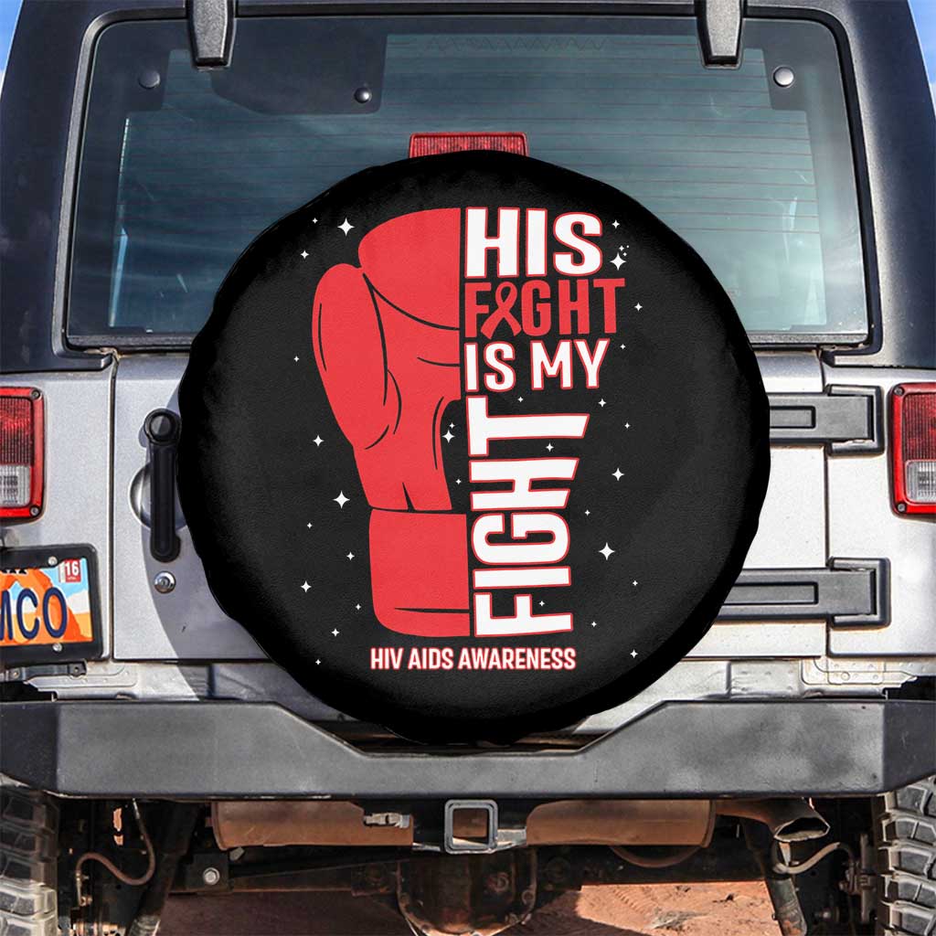 His Fight Is My Fight Spare Tire Cover Red Ribbon HIV Awareness Boxing Gift - Wonder Print Shop