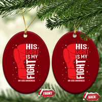 His Fight Is My Fight Ceramic Ornament Red Ribbon HIV Awareness Boxing Gift - Wonder Print Shop