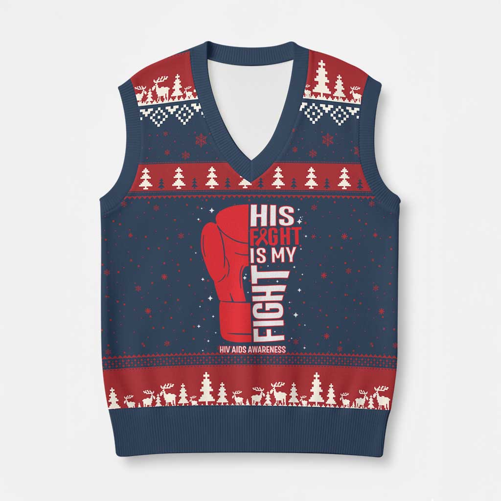 His Fight Is My Fight V-Neck Knit Sweater Vest Red Ribbon HIV Awareness Boxing Gift - Wonder Print Shop