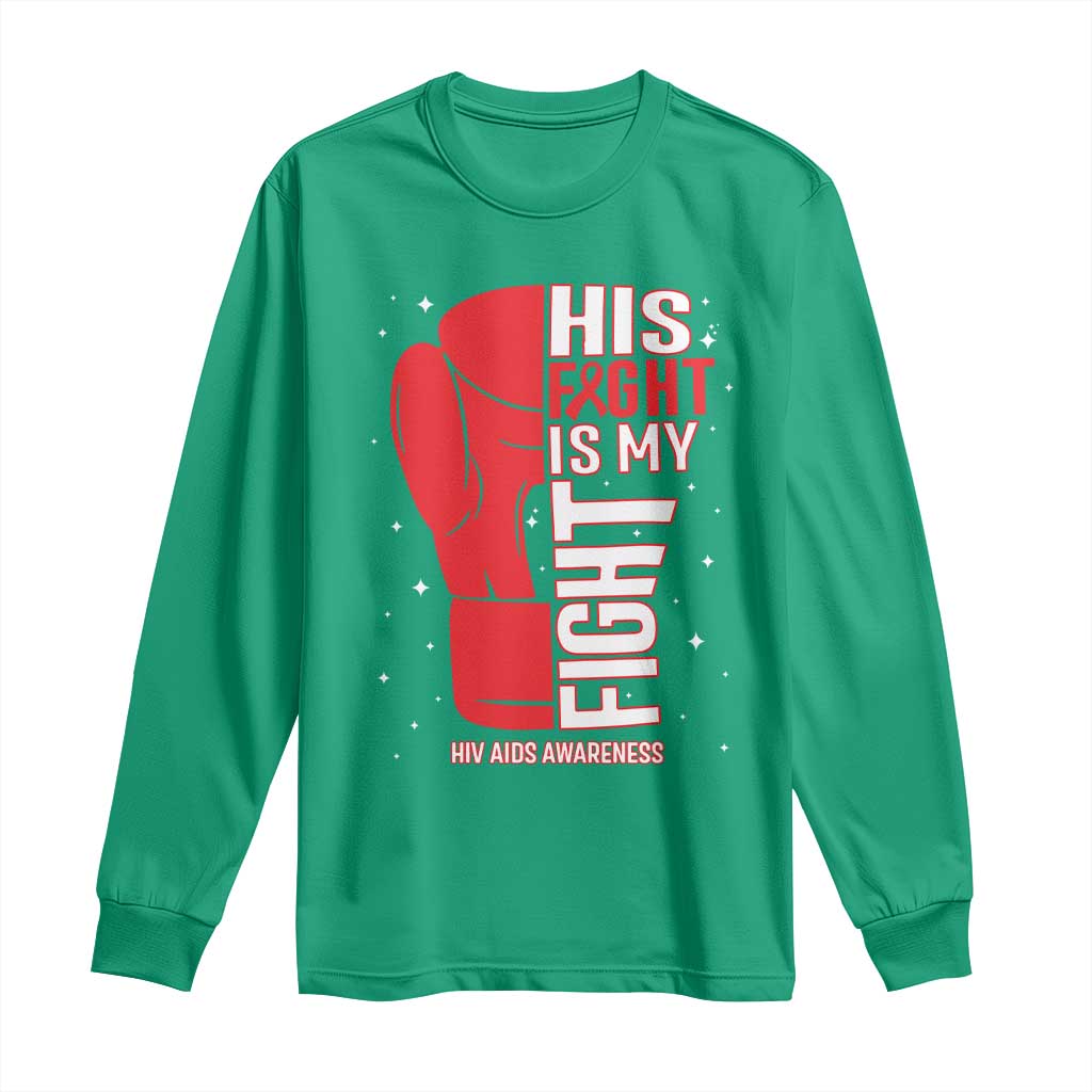 His Fight Is My Fight Long Sleeve Shirt Red Ribbon HIV Awareness Boxing Gift - Wonder Print Shop