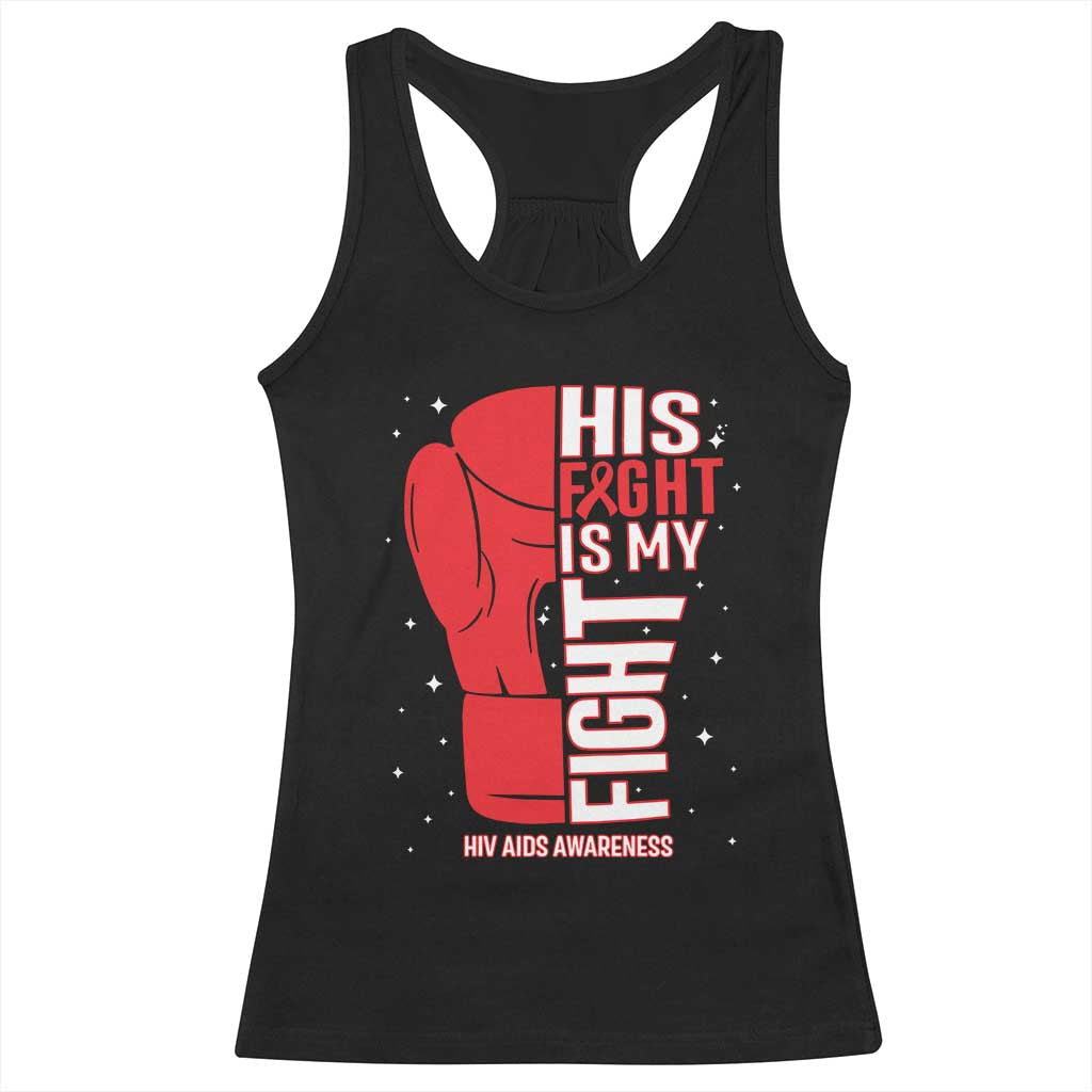 His Fight Is My Fight Racerback Tank Top Red Ribbon HIV Awareness Boxing Gift - Wonder Print Shop