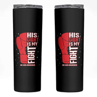 His Fight Is My Fight Skinny Tumbler Red Ribbon HIV Awareness Boxing Gift - Wonder Print Shop