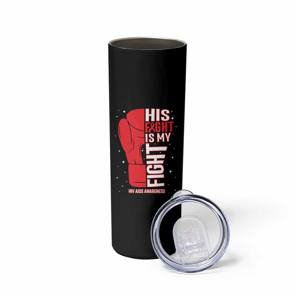His Fight Is My Fight Skinny Tumbler Red Ribbon HIV Awareness Boxing Gift - Wonder Print Shop