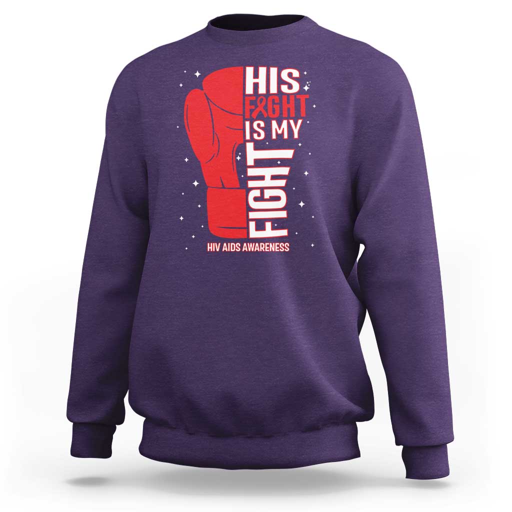His Fight Is My Fight Sweatshirt Red Ribbon HIV Awareness Boxing Gift - Wonder Print Shop