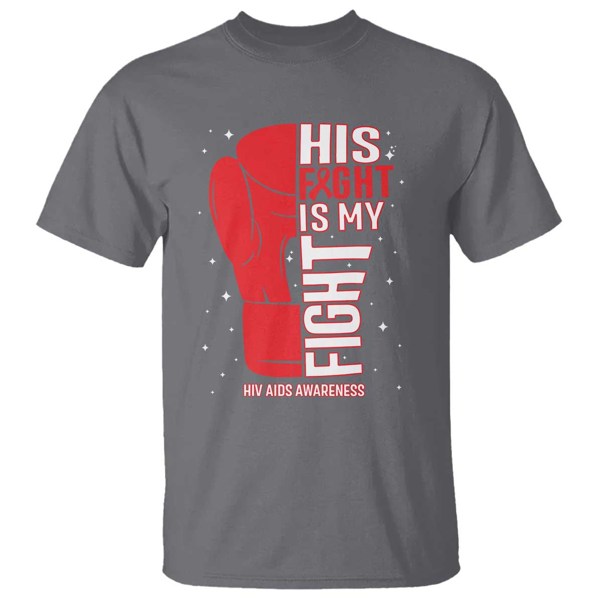 His Fight Is My Fight T Shirt Red Ribbon HIV Awareness Boxing Gift - Wonder Print Shop