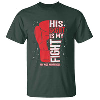 His Fight Is My Fight T Shirt Red Ribbon HIV Awareness Boxing Gift - Wonder Print Shop