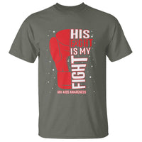 His Fight Is My Fight T Shirt Red Ribbon HIV Awareness Boxing Gift - Wonder Print Shop