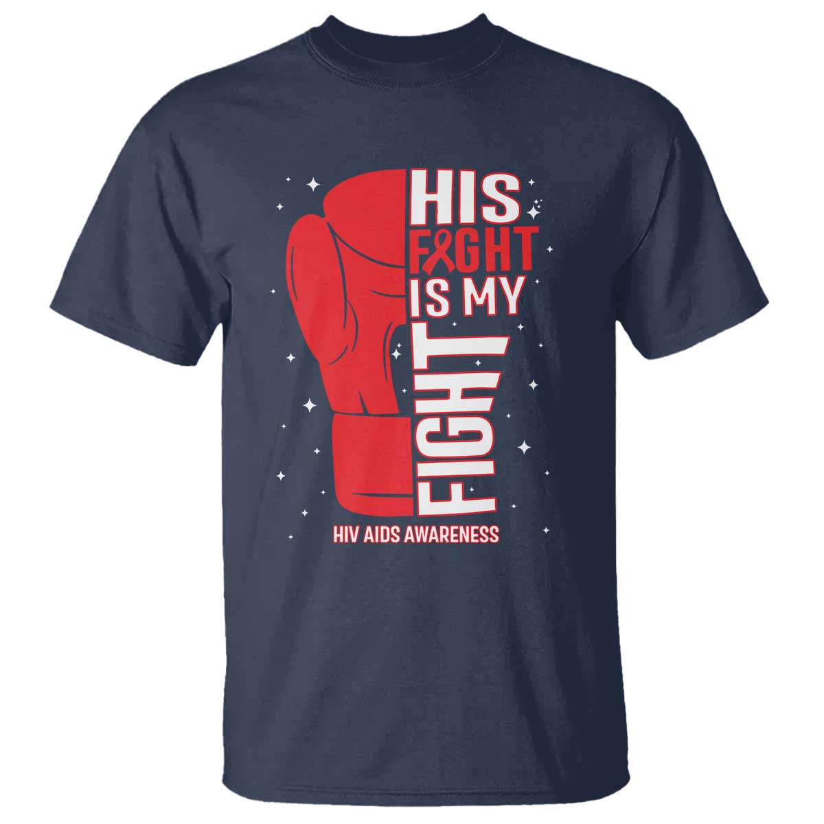 His Fight Is My Fight T Shirt Red Ribbon HIV Awareness Boxing Gift - Wonder Print Shop