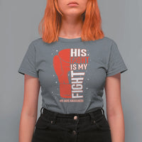 His Fight Is My Fight T Shirt For Women Red Ribbon HIV Awareness Boxing Gift - Wonder Print Shop