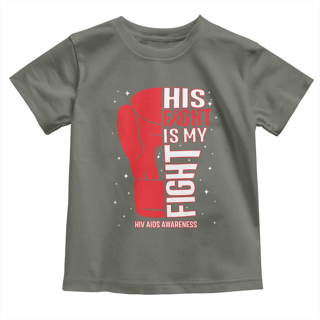 His Fight Is My Fight Toddler T Shirt Red Ribbon HIV Awareness Boxing Gift - Wonder Print Shop