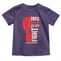His Fight Is My Fight Toddler T Shirt Red Ribbon HIV Awareness Boxing Gift - Wonder Print Shop