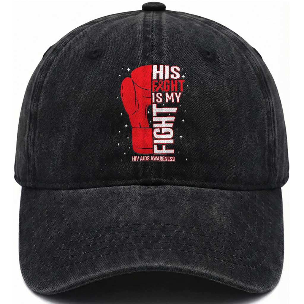 His Fight Is My Fight Washed Cotton Baseball Cap Red Ribbon HIV Awareness Boxing Gift