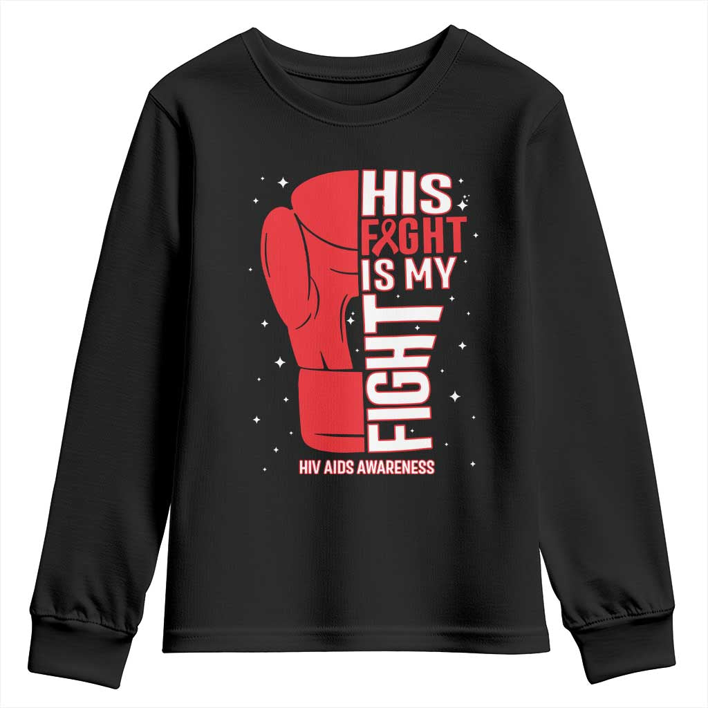 His Fight Is My Fight Youth Sweatshirt Red Ribbon HIV Awareness Boxing Gift - Wonder Print Shop