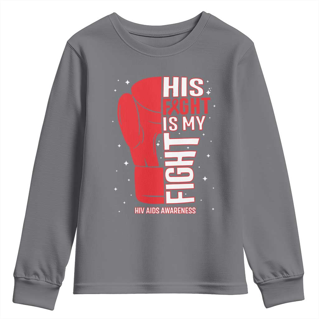 His Fight Is My Fight Youth Sweatshirt Red Ribbon HIV Awareness Boxing Gift - Wonder Print Shop