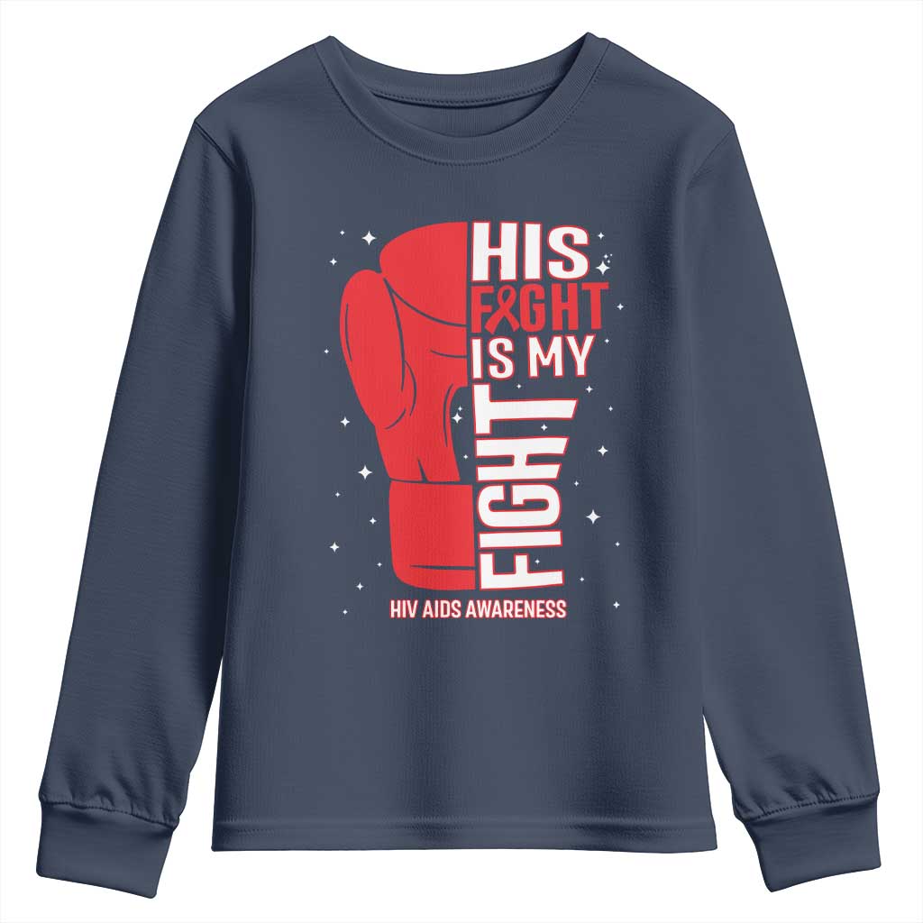 His Fight Is My Fight Youth Sweatshirt Red Ribbon HIV Awareness Boxing Gift - Wonder Print Shop