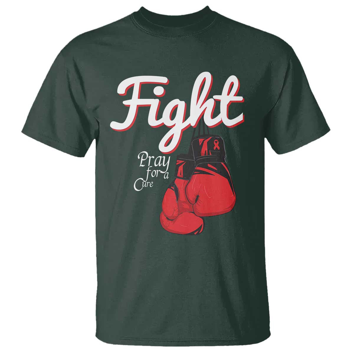 Fight Pray For A Cure T Shirt Red Ribbon HIV Awareness Boxing Gift - Wonder Print Shop