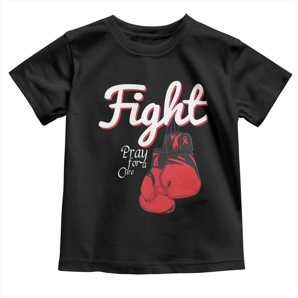 Fight Pray For A Cure Toddler T Shirt Red Ribbon HIV Awareness Boxing Gift - Wonder Print Shop