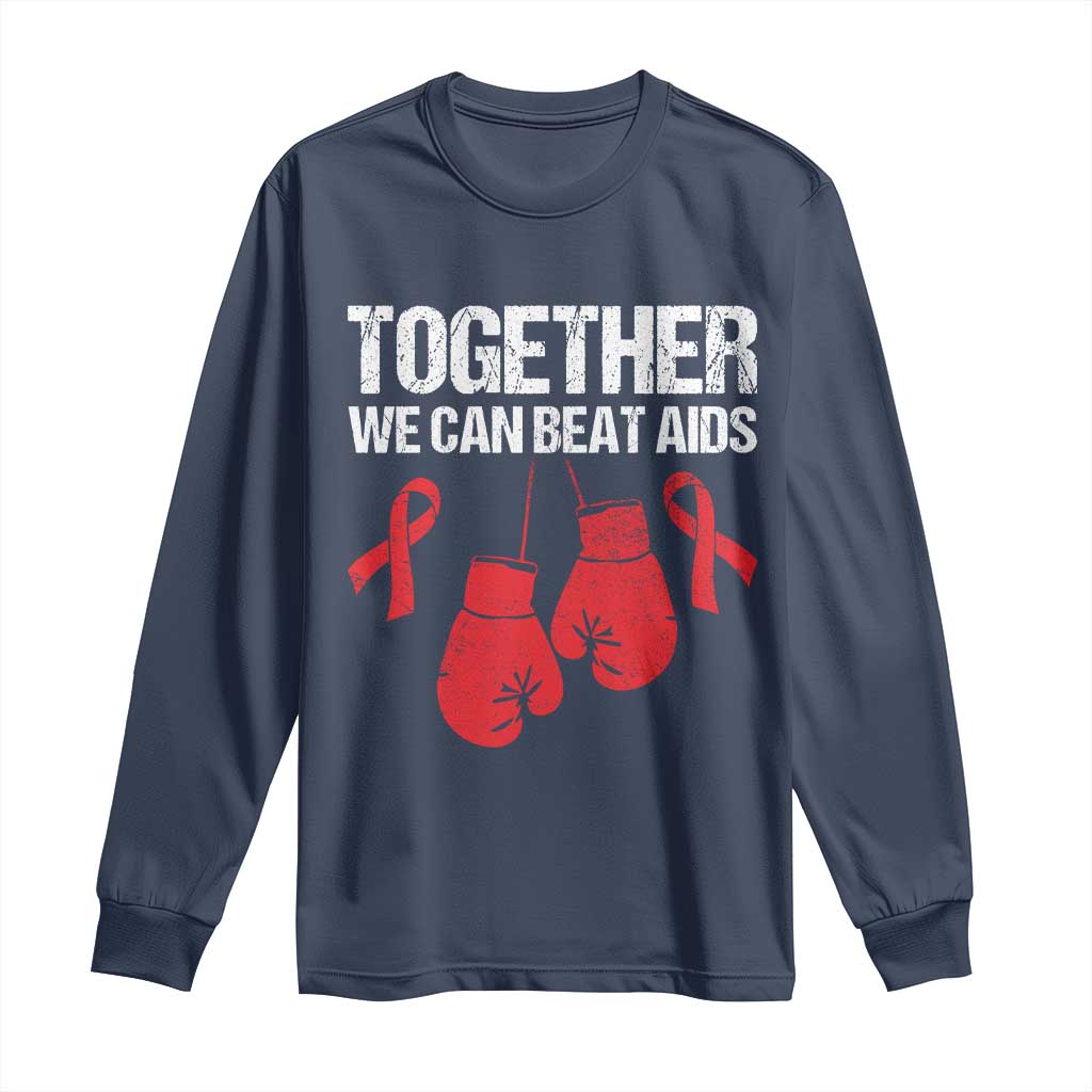 Together We Can Beat AIDS Long Sleeve Shirt Boxing HIV Awareness Gift - Wonder Print Shop