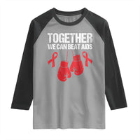 Together We Can Beat AIDS Raglan Shirt Boxing HIV Awareness Gift - Wonder Print Shop