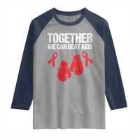 Together We Can Beat AIDS Raglan Shirt Boxing HIV Awareness Gift - Wonder Print Shop
