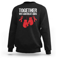 Together We Can Beat AIDS Sweatshirt Boxing HIV Awareness Gift - Wonder Print Shop
