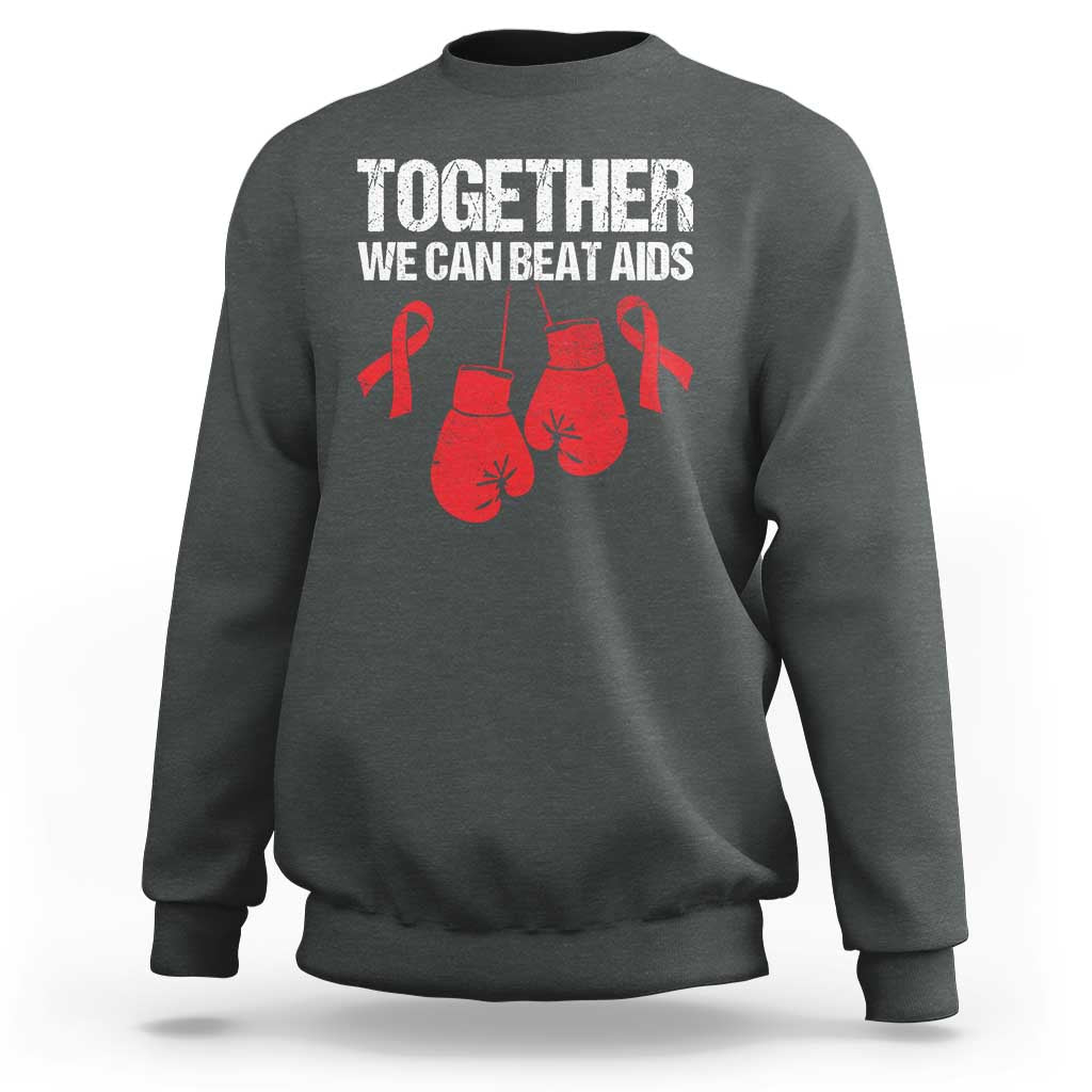 Together We Can Beat AIDS Sweatshirt Boxing HIV Awareness Gift - Wonder Print Shop