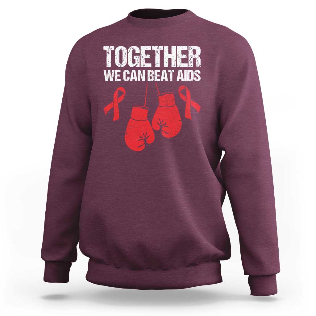 Together We Can Beat AIDS Sweatshirt Boxing HIV Awareness Gift - Wonder Print Shop