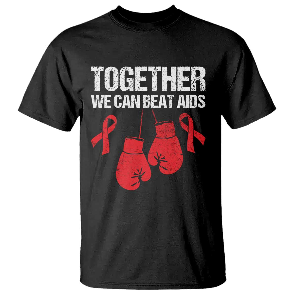 Together We Can Beat AIDS T Shirt Boxing HIV Awareness Gift - Wonder Print Shop