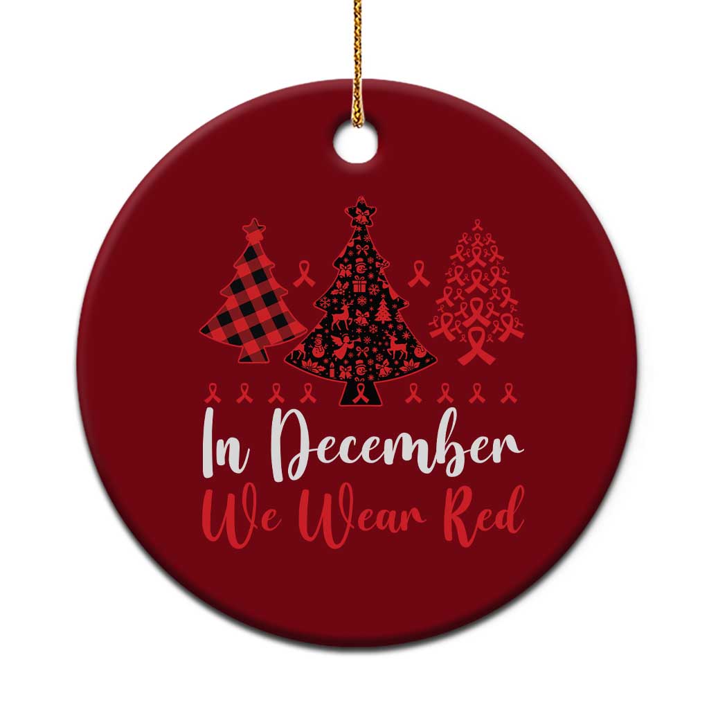 In December We Wear Red Ceramic Ornament HIV Awareness Xmas Ribbon Tree Gift - Wonder Print Shop