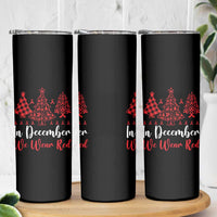 In December We Wear Red Skinny Tumbler HIV Awareness Christmas Ribbon Tree Gift - Wonder Print Shop