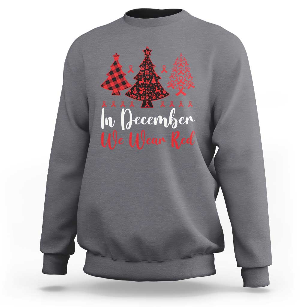 In December We Wear Red Sweatshirt HIV Awareness Christmas Ribbon Tree Gift - Wonder Print Shop