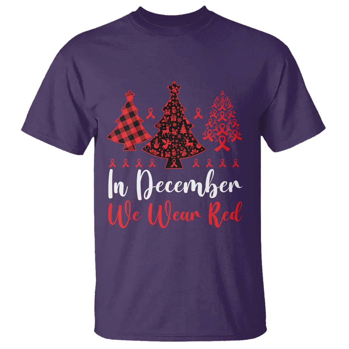In December We Wear Red T Shirt HIV Awareness Christmas Ribbon Tree Gift - Wonder Print Shop