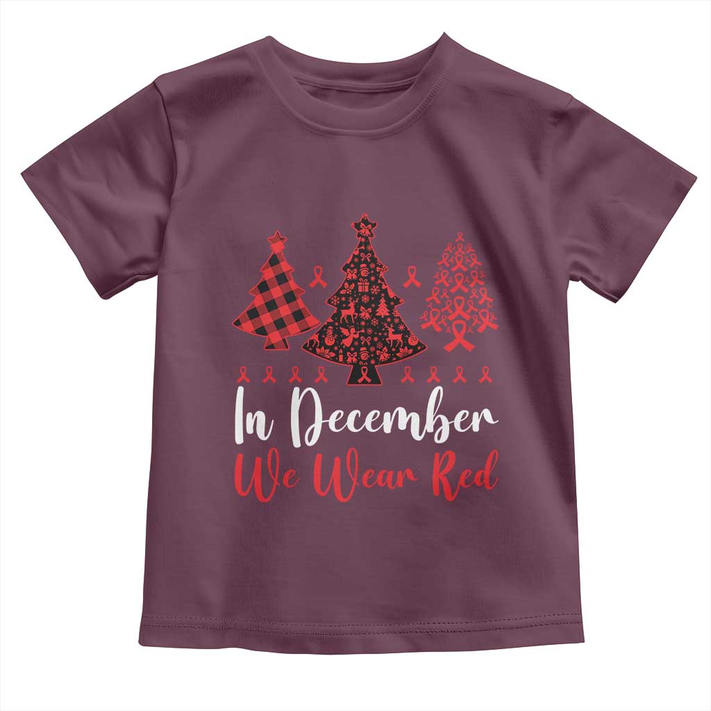 In December We Wear Red Toddler T Shirt HIV Awareness Christmas Ribbon Tree Gift - Wonder Print Shop