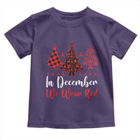 In December We Wear Red Toddler T Shirt HIV Awareness Christmas Ribbon Tree Gift - Wonder Print Shop