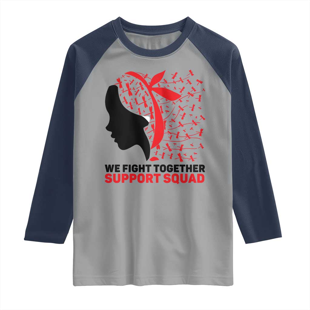 We Fight Together Support Squad Raglan Shirt HIV Awareness Dragonfly Gift - Wonder Print Shop