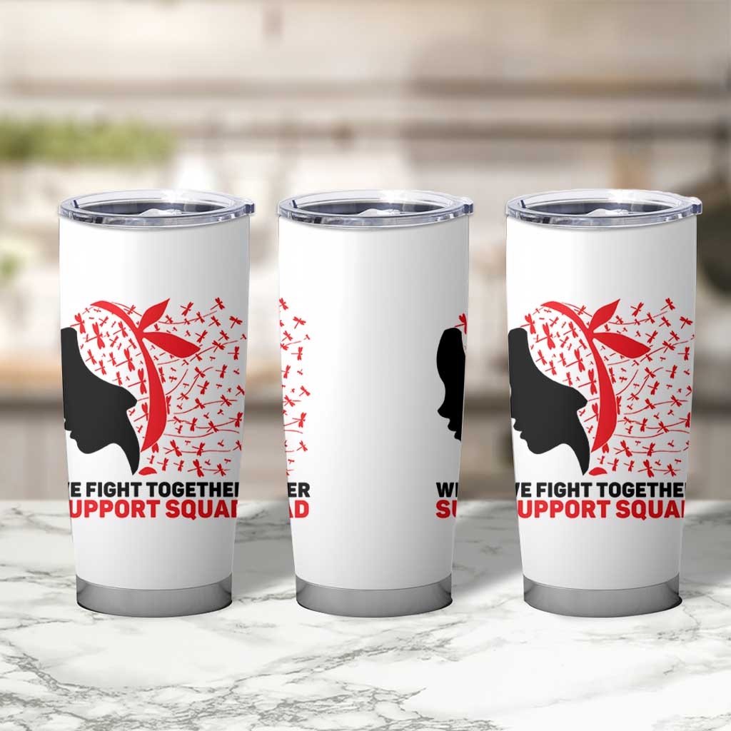 We Fight Together Support Squad Tumbler Cup HIV Awareness Dragonfly Gift - Wonder Print Shop