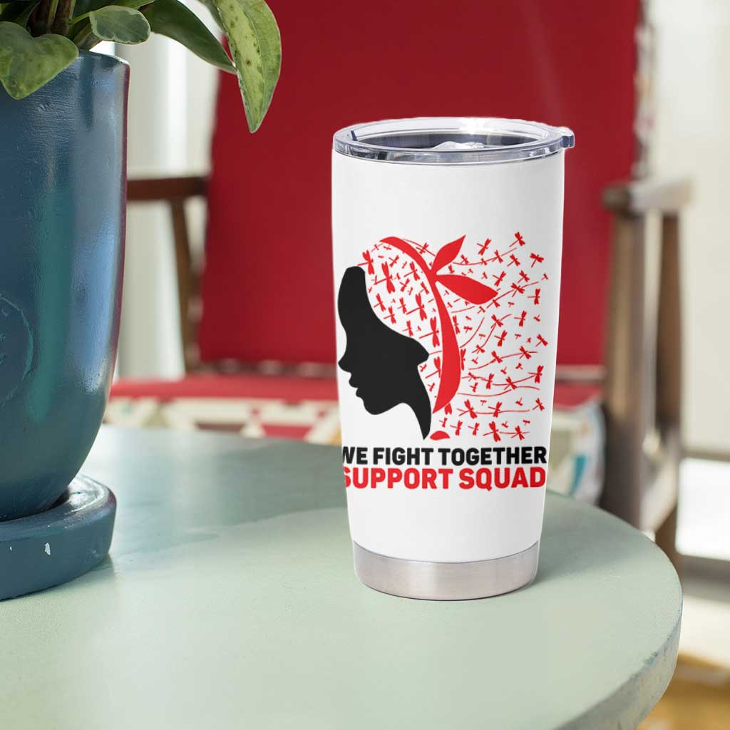 We Fight Together Support Squad Tumbler Cup HIV Awareness Dragonfly Gift - Wonder Print Shop