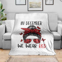 In December We Wear Red Throw Blanket HIV Awareness Empowered Woman Gift - Wonder Print Shop