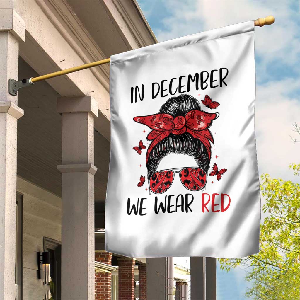 In December We Wear Red Garden Flag HIV Awareness Empowered Woman Gift - Wonder Print Shop