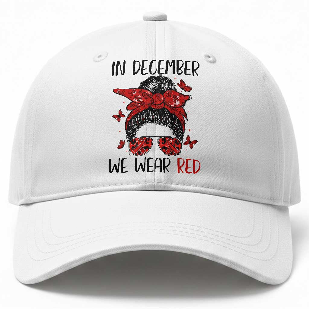In December We Wear Red Baseball Cap HIV Awareness Empowered Woman Gift