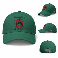 In December We Wear Red Baseball Cap HIV Awareness Empowered Woman Gift