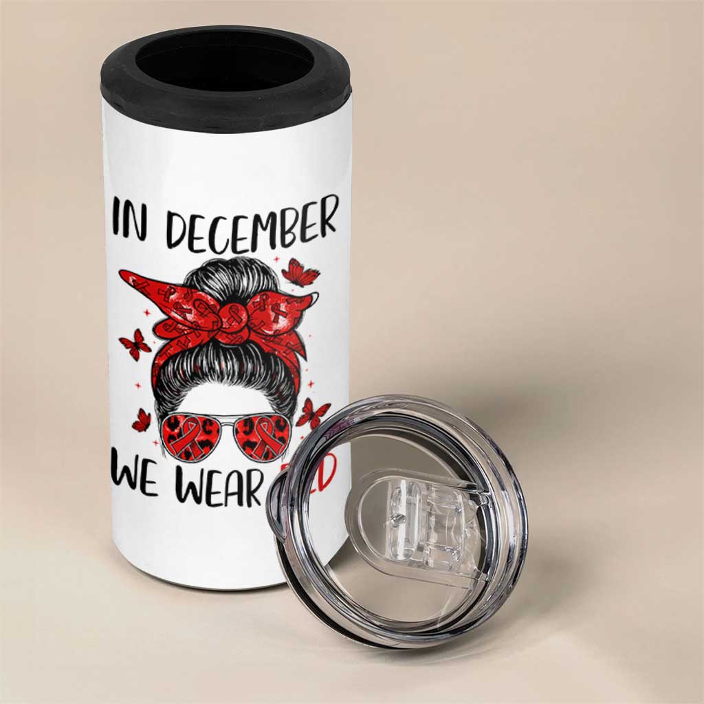 In December We Wear Red 4 in 1 Can Cooler Tumbler HIV Awareness Empowered Woman Gift - Wonder Print Shop